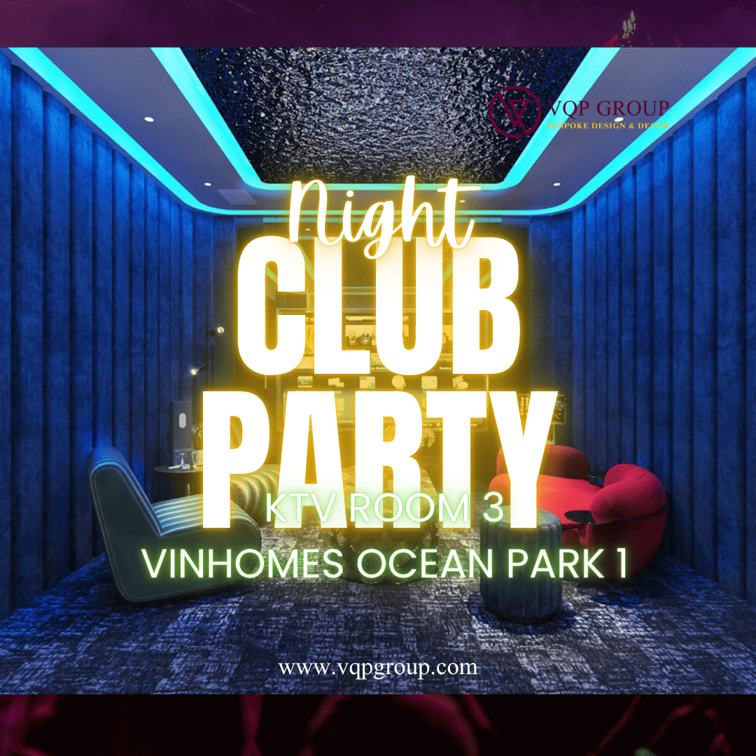 VQP Group: Thiết Kế Thi Công KTV Room 3 – Không Gian Giải Trí Đa Năng Tại Vinhomes Ocean Park 1