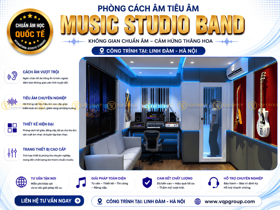Thiết Kế Và Thi Công Tiêu Âm Studio Thu Âm Tại Linh Đàm – Tối Ưu RT60 Và Chất Lượng Ghi Âm Chuyên Nghiệp