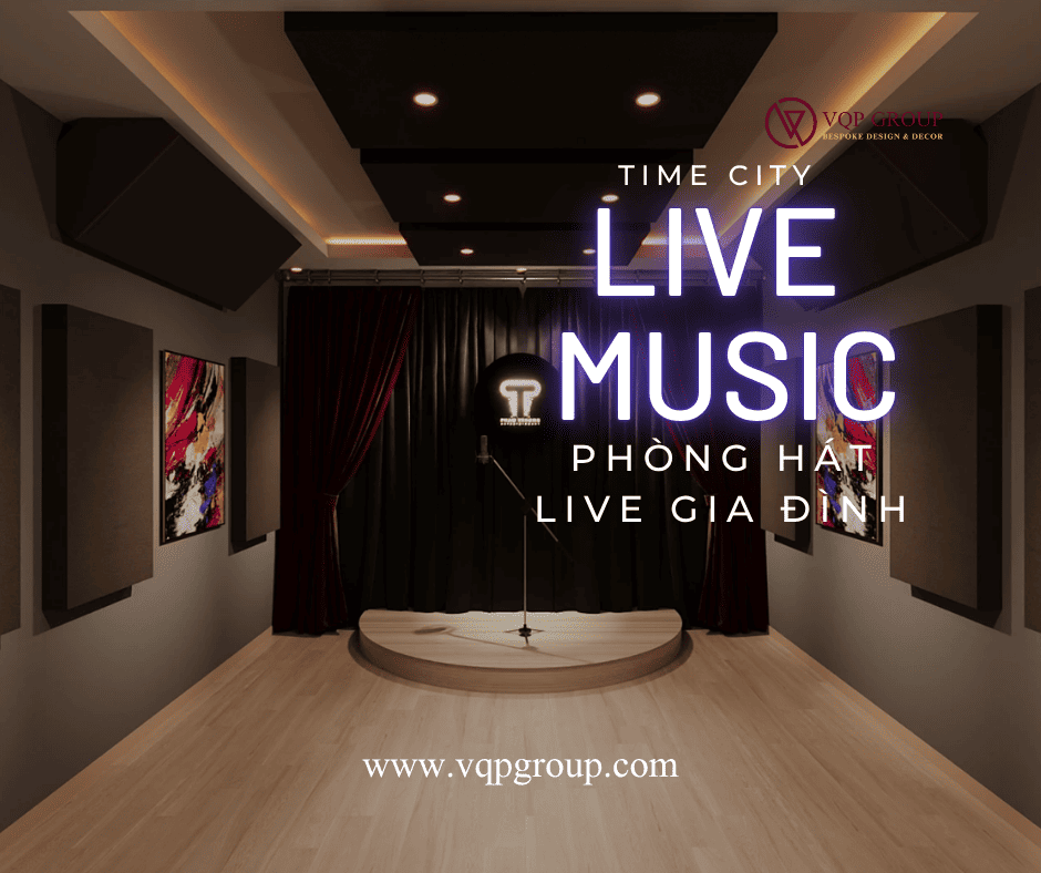thiet-ke-phong-hat-live-music-gia-dinh-times-city-1