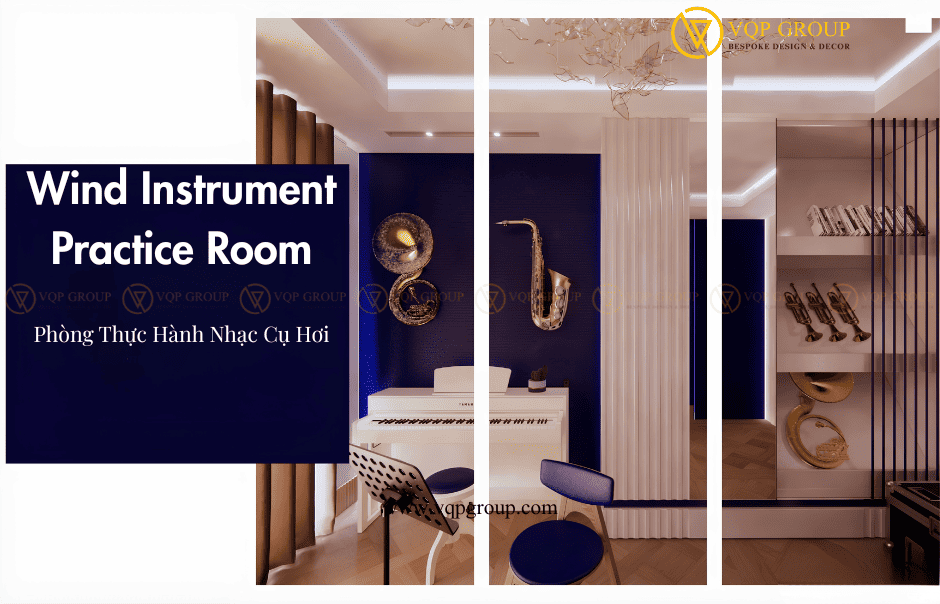 Thiết kế phòng luyện tập nhạc cụ hơi với giải pháp tiêu âm chuyên dụng do VQP GROUP thực hiện